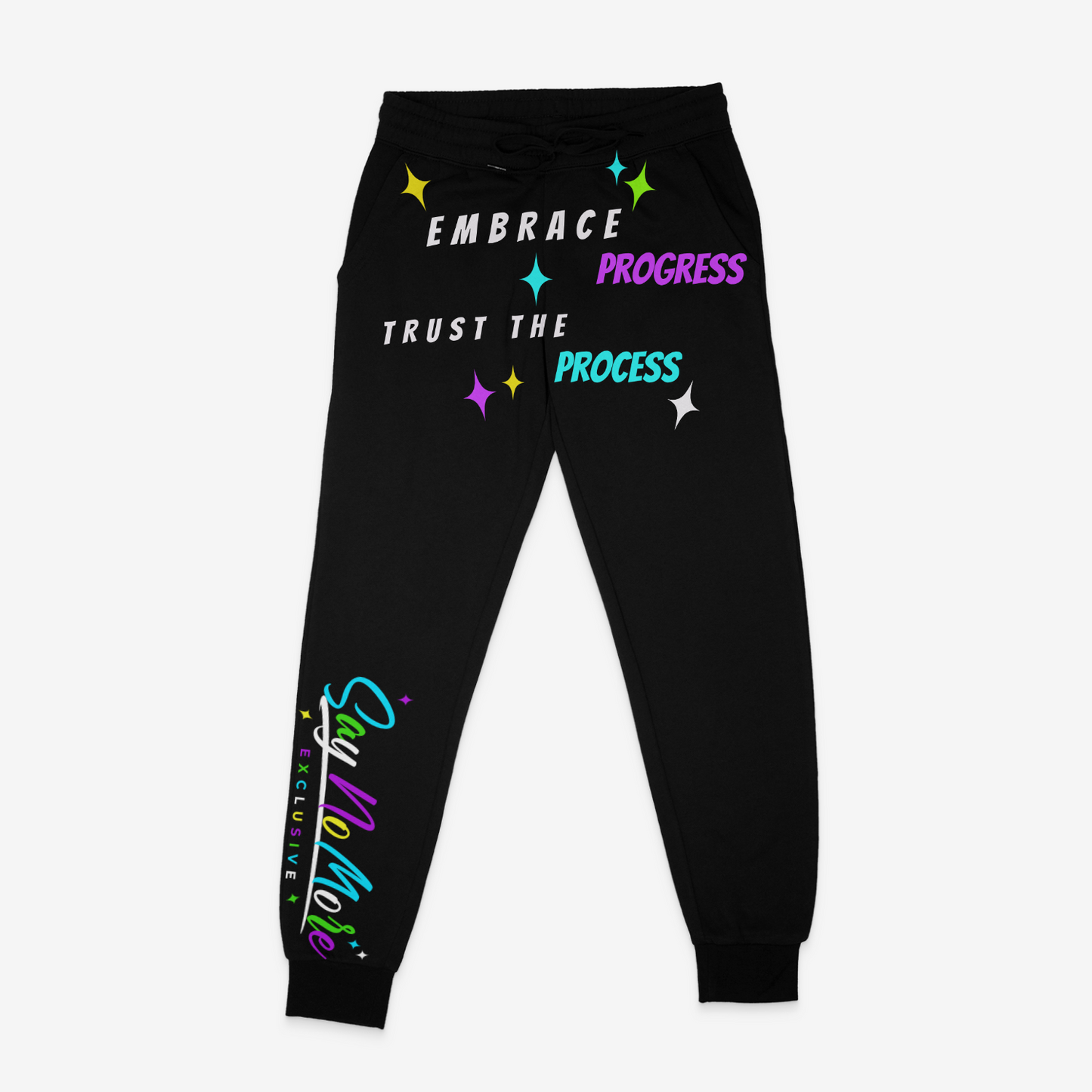 Embrace Progress Trust the Process Joggers